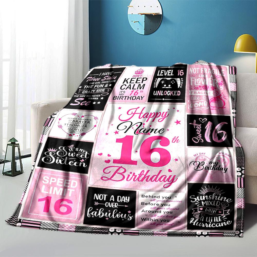 Sweet Sixteen Birthday Home Customize Your Name Blankets Comfortable Soft Lightweight Multipurpose Blanket For Picnic Sofa Office Bed Living Room