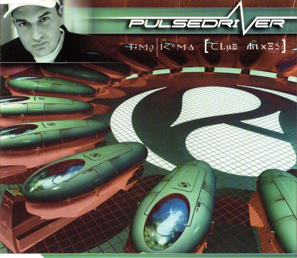 

CD PULSEDRIVER - Time/Koma-Club Mixes 5708522 Zeitgeist 2002 Germany Classical Used