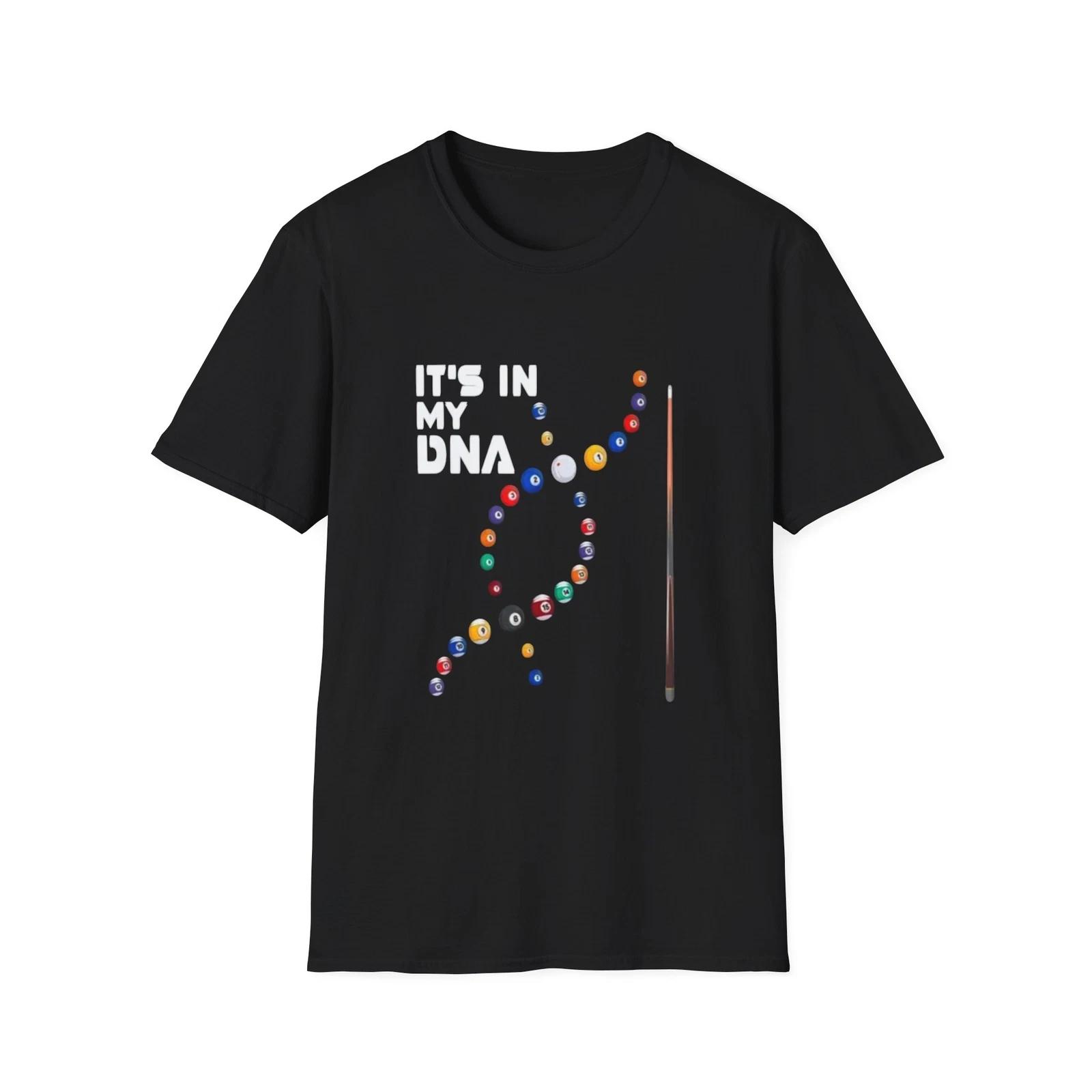 It s In My DNA Billiards T-Shirt M