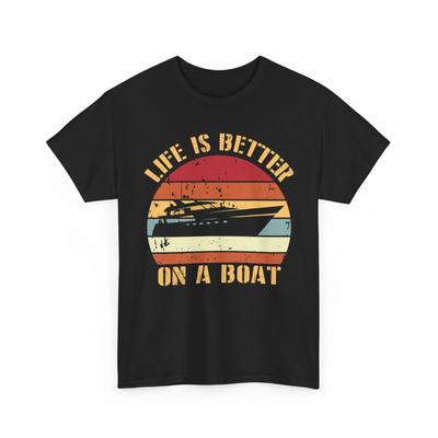 Boating Shirt, Life Is Better On a Boat Captain of the Boat Women Men Shirt