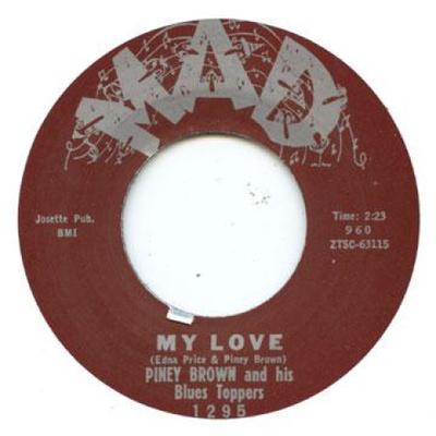 7inch Record PINEY BROWN, BLUES TOPPERS - Sugar In My Tea (Cream In My Coffee MAD1295 MAD 2009 UK Blues