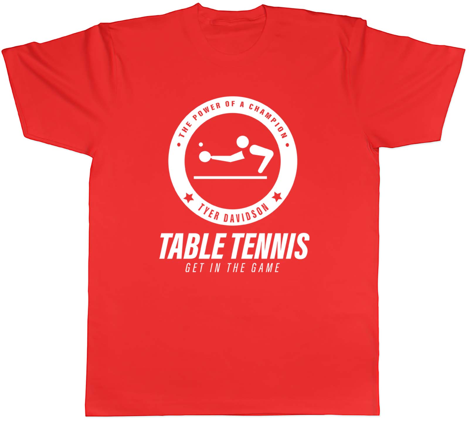 Personalised Power Of A Champion Table Tennis Sports Unisex Unisex TShirt Tee Gift S