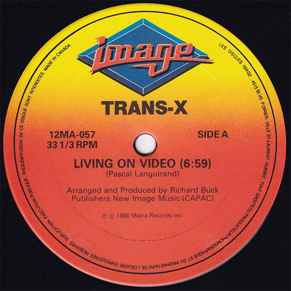 

12inch Record TRANS-X - Living On Video 12MA057 Image Records 1986 Canada Dance & Electronica Used