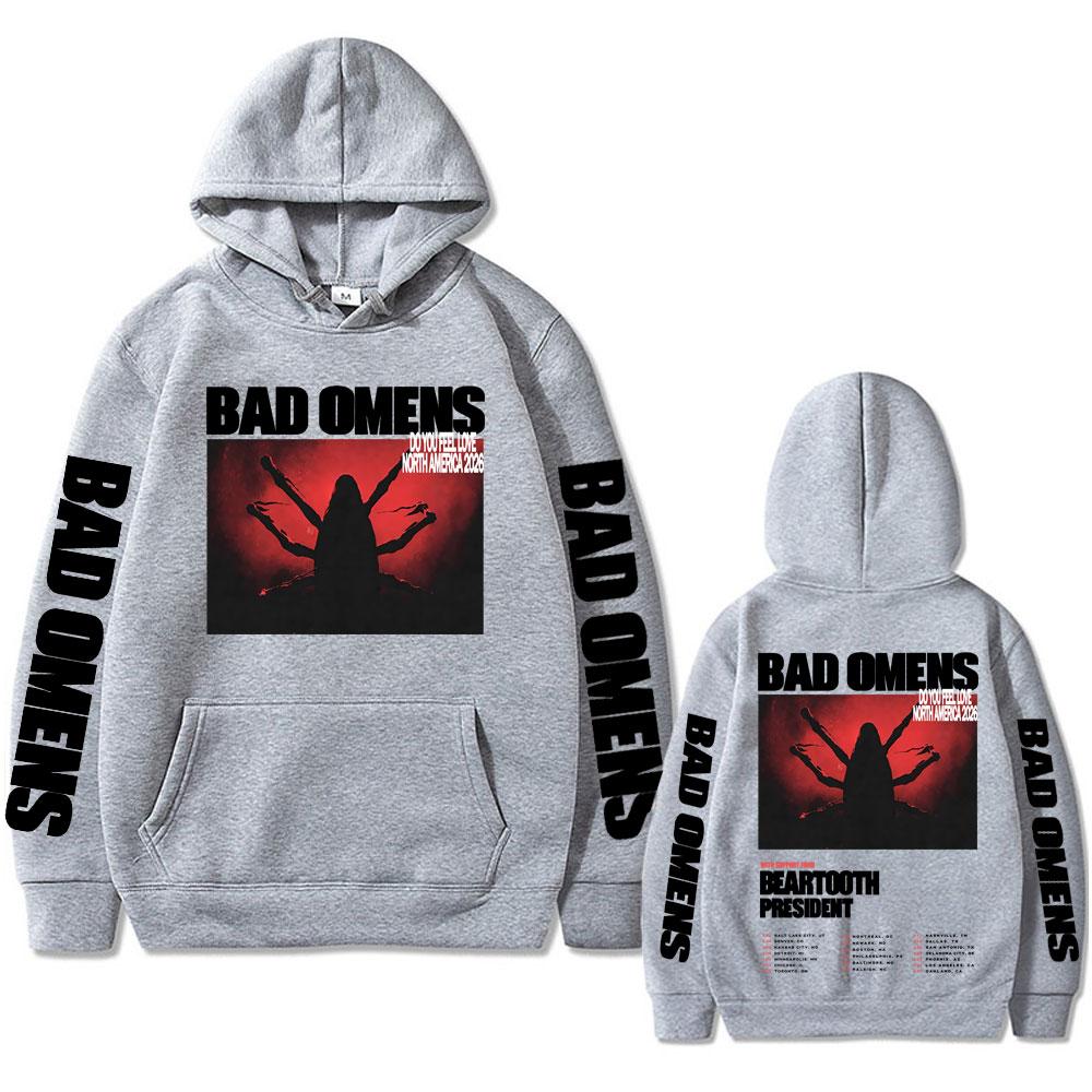 Rock Band Bad Omens Do You Feel Love Tour  Hoodie Men Women Vintage Oversized Sweatshirt Male Hip Hop Gothic Punk Streetwear