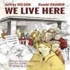 We Live Here by Bambi Kramer Paperback Book 9781644212424