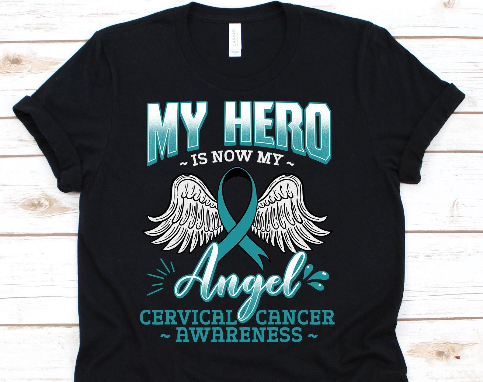 My Hero Is Now My Angel Shirt, Cancer Awareness Gift For Cervical Cancer Warrior Fighter Survivor, Cervical Cancer Ribbon Tshirt L