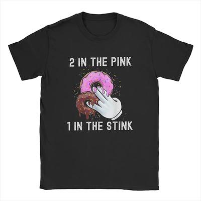 Unisex 2 In The Pink 1 In The Stink T Shirts Donut Dirty Adult Humor Jokes Funny Pure Cotton Tee Short Sleeve Crew Neck T-Shirts
