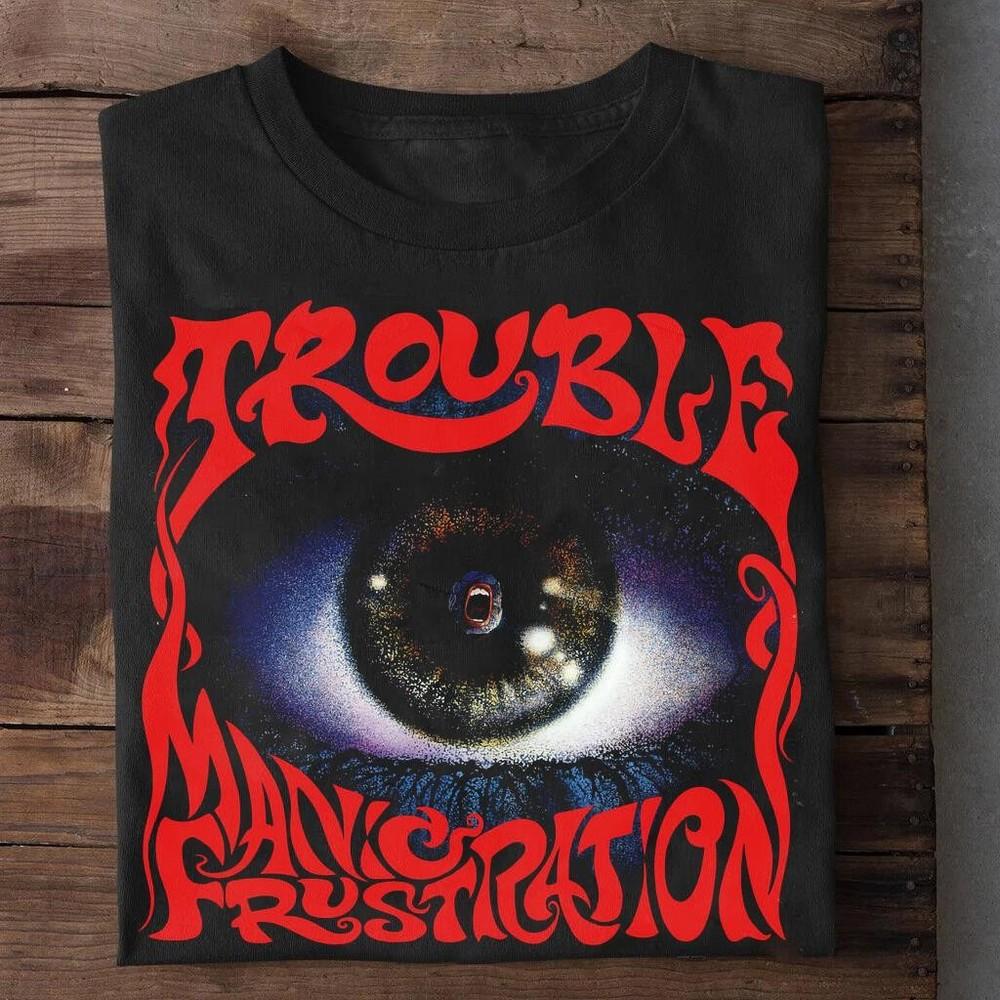

Manic Frustration Trouble Band Short Sleeve Black All Size T-Shirt Unisex T-Shirt XL