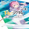 ReZERO Starting Life In Another World Chapter 3 Truth of Zero Vol.... 9781975304034