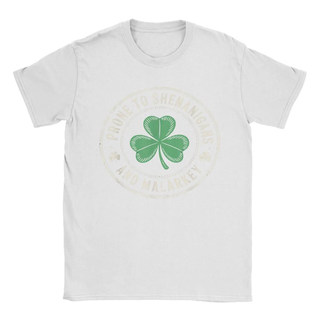 Funny Prone To Shenanigans and Malarkey St Patricks Day TShirts Unisex Cotton Tee Shirt Short Sleeve T Shirt Gift Idea Clothing