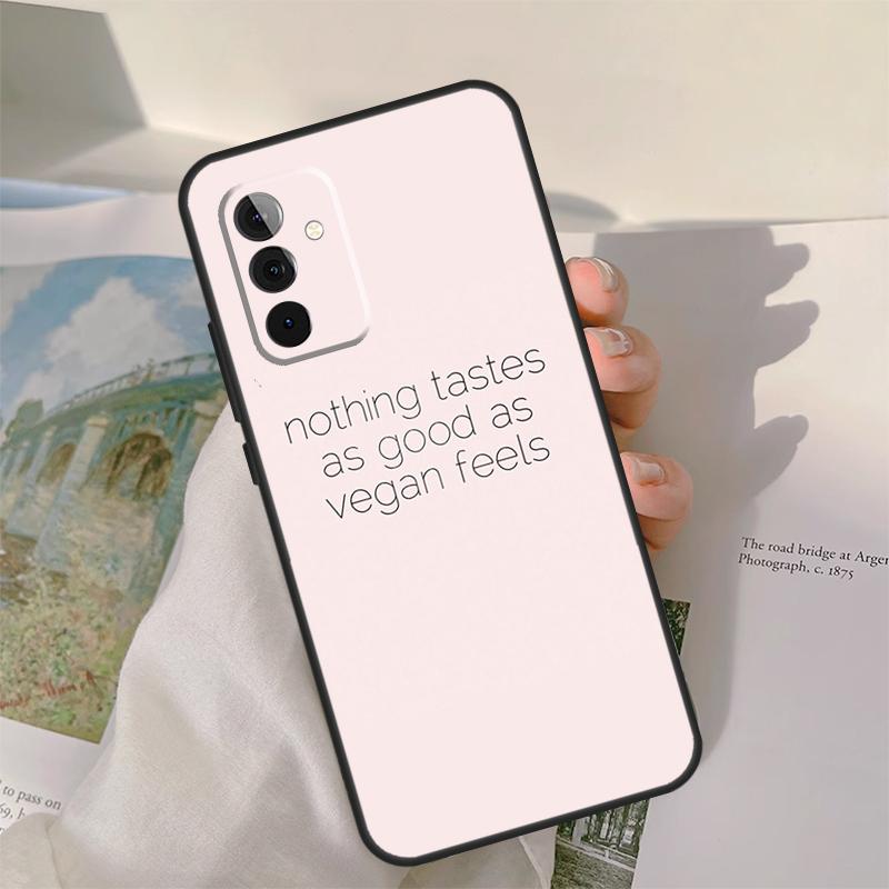 Vegan Inspiration Case For Samsung Galaxy A13 A33 A53 A34 A54 A14 A15 A16 A26 A36 A56 A12 A32 A52 A06 A35 A55