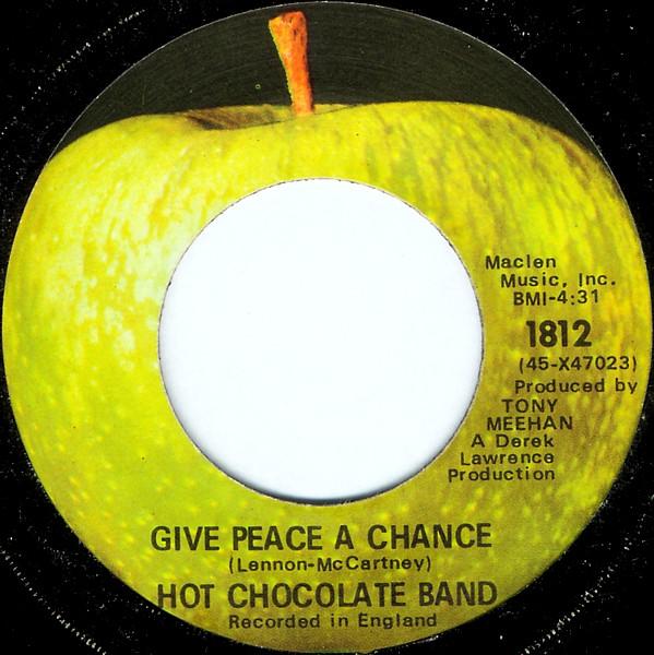 7inch Record HOT CHOCOLATE BAND - Give Peace A Chance 1812 APPLE RECORDS 1969 US Reggae, Ska & Dub Used