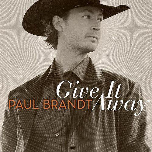 

CD BRANDT, PAUL - Give It Away 8088901147 Universal Music 2011 Canada Country Used
