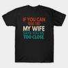 If You Can Read This T Shirt For Joke Birthday Funny Boyfriend Girlfriend