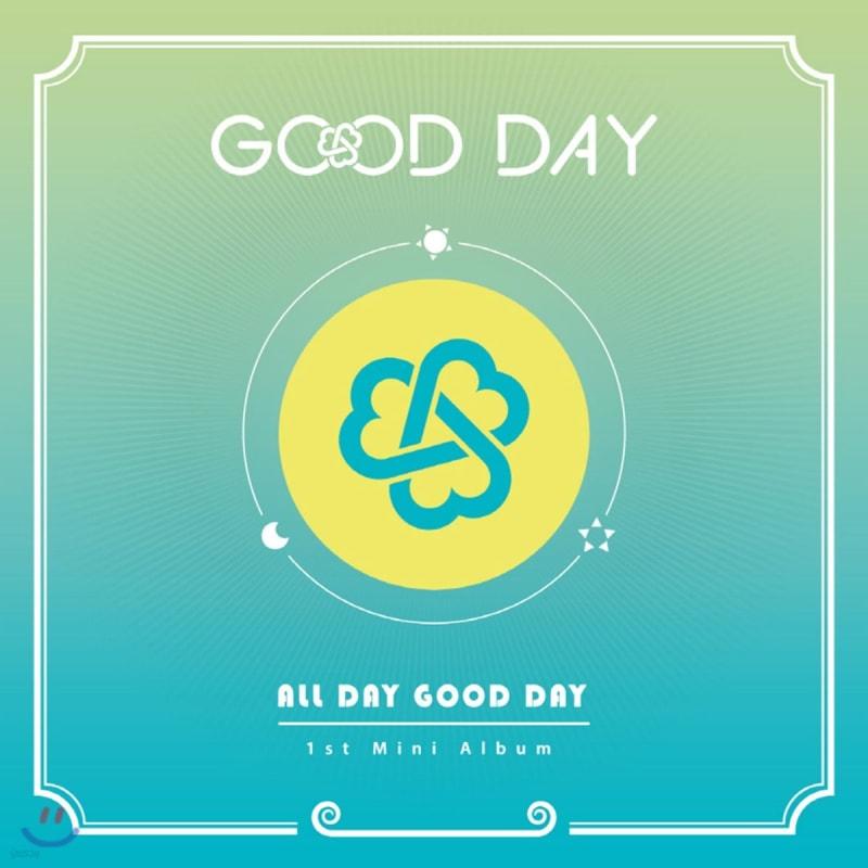 

Good Day - Mini Album Vol. 1: All Day Good Day