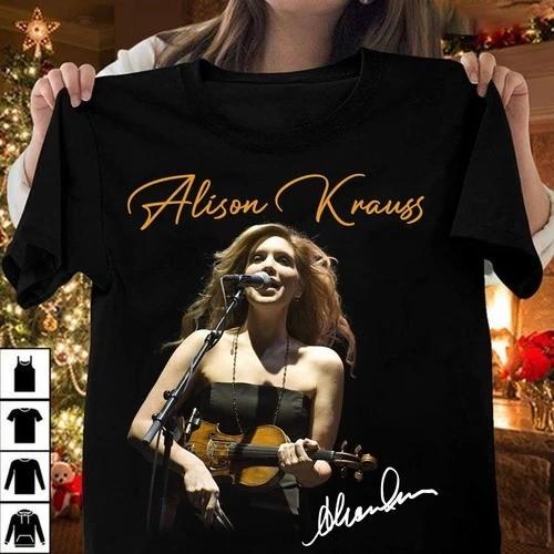 Hot Alison Krauss Live Gift For Fans Unisex All Size Shirt CS120 S