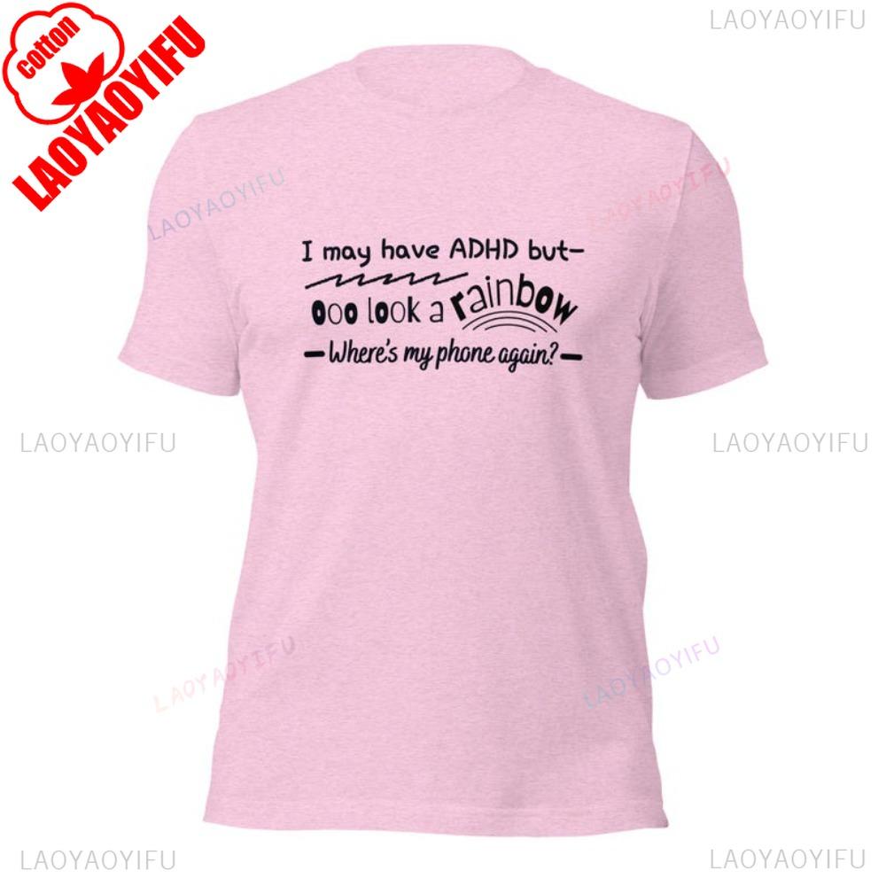 

ADHD Funny Relatable Tshirt Unisextal Health Tee Rainbow Creative Pattern Print Design Shirt Unisex Women Unisex Casual Cotton Tops S