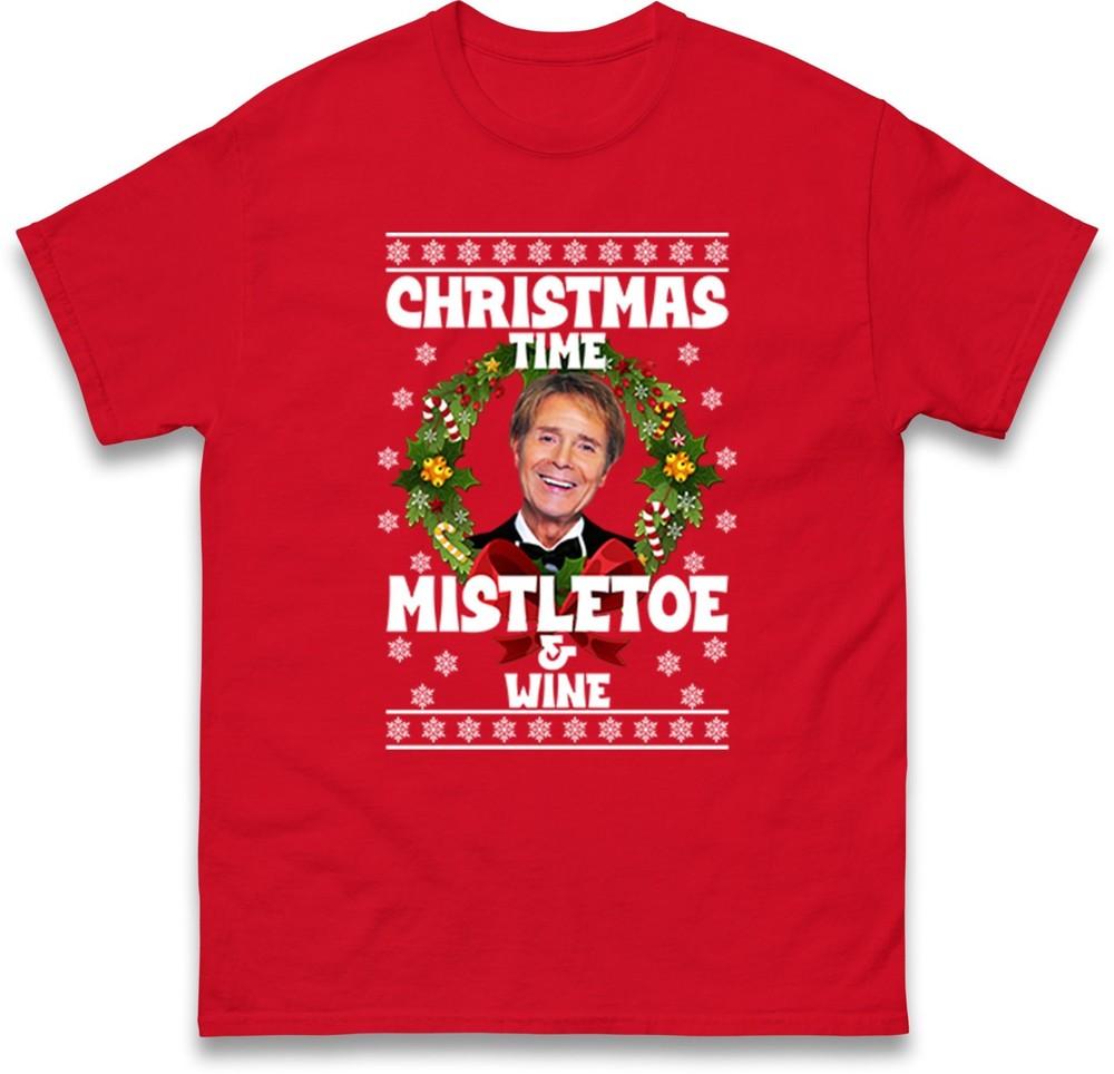 Cliff Richard Mistletoe Wine Christmas Tshirt Funny Holiday Xmas Tee Top S