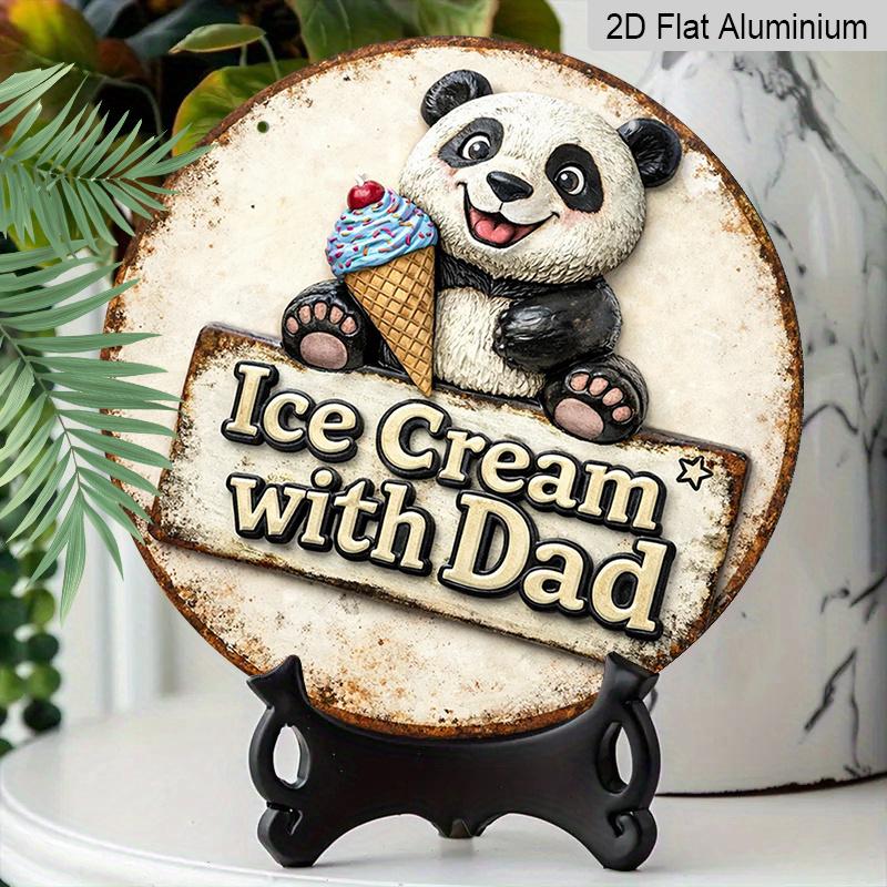 2D Flat, 1pc Round Aluminum Hanging Sign - "Ice Cream with Dad" Cute Panda Vintage Metal Wall Art, Retro Summer Sweet Design, Perfect for Father's