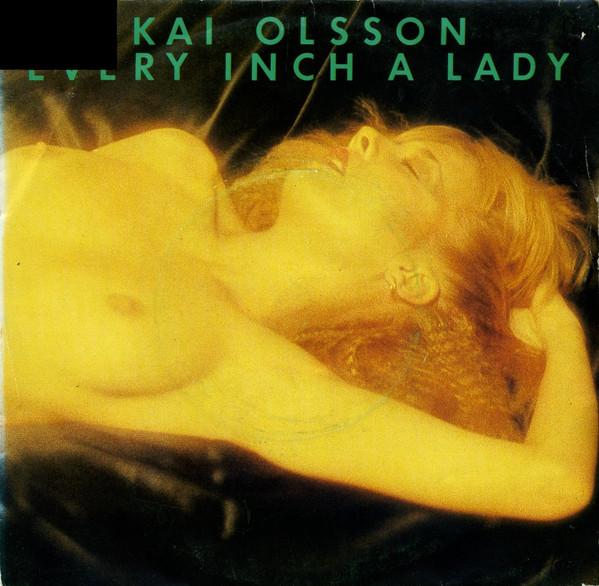 

7inch Record KAI OLSSON Every Inch A Lady CHS2329 Chrysalis 1979 UK Pop Used