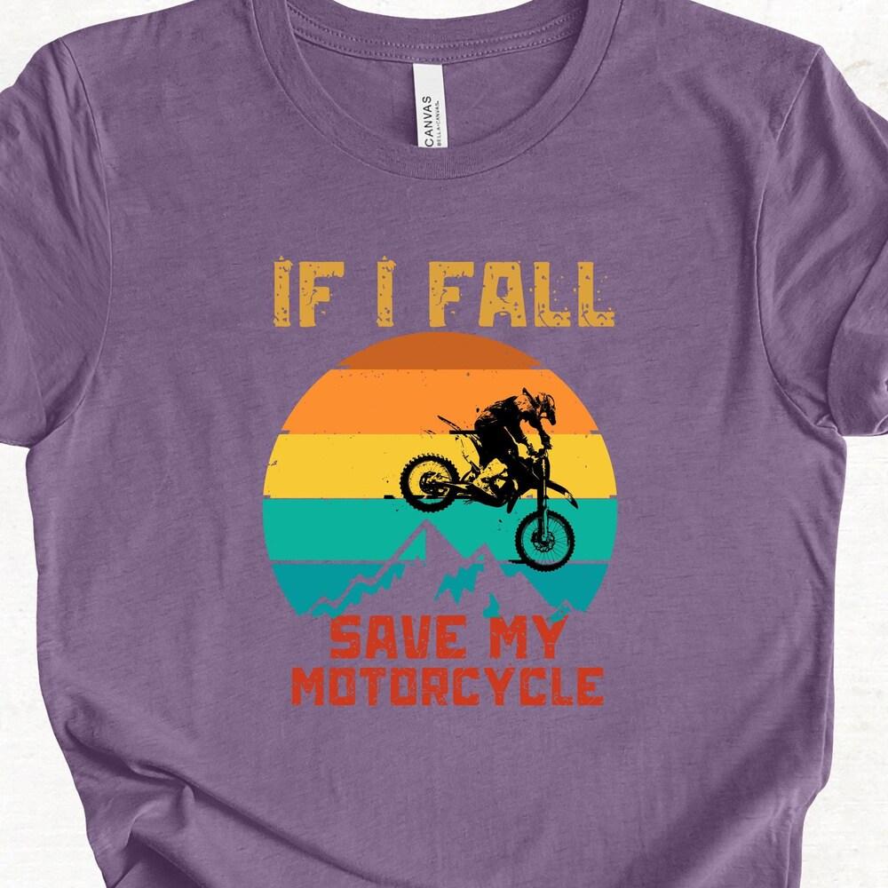 If I Fall Save My Motorcycle Shirt. Bike Shirt, Motorbike, Biker Tee, Holiday Gift, Biker Dad Tee, Birthday Gift, Gift for him, Gift for Dad S