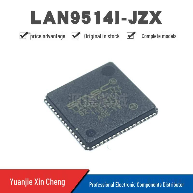 Original Genuine LAN9514I-JZX QFN-64 USB to Ethernet Chip with BOM List