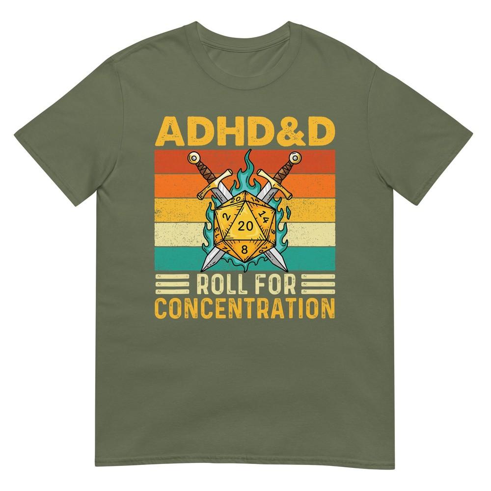Adhdd Roll For Concentration Rpg Tabletop Games Tshirt