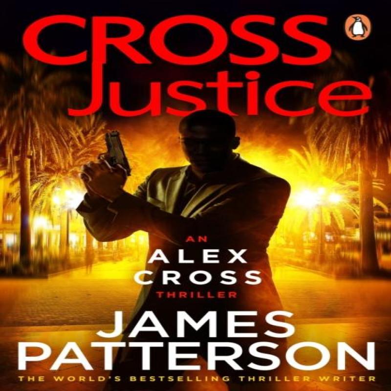 Cross Justice by James Patterson Paperback Book 9780099594321