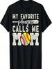 My Favorite Player Calls Me Mom Baseball Softball Boy Mother T-Shirt