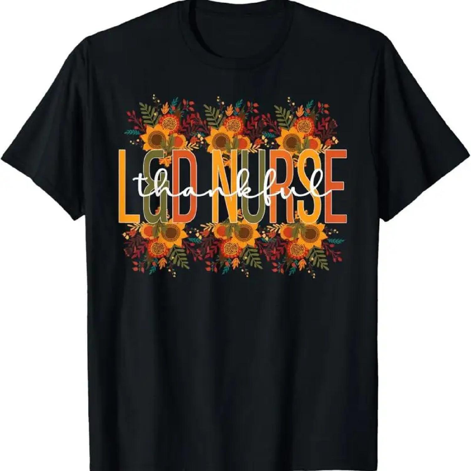 Thankful L D Nurse Thanksgiving Labor And Delivery T Shirt S