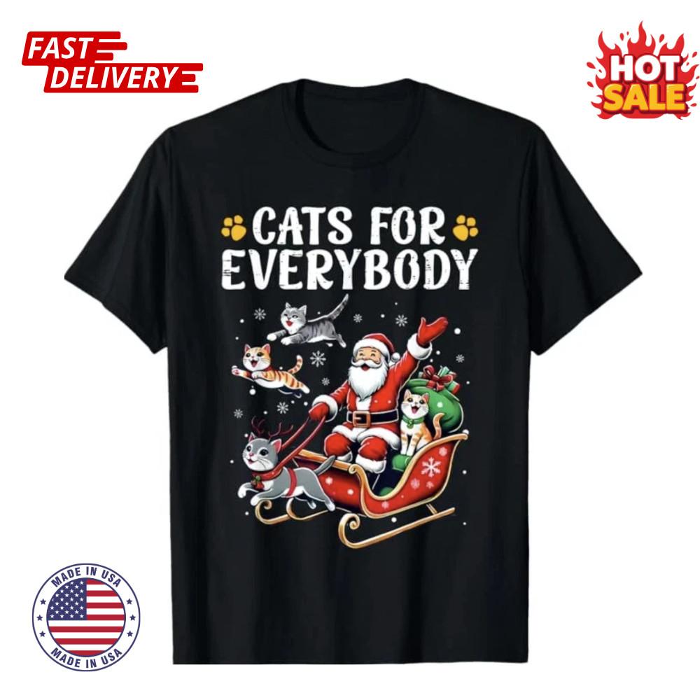 Cats for Everybody Christmas Cat Funny Santa T-Shirt Men Women Xmas Graphic Tees L