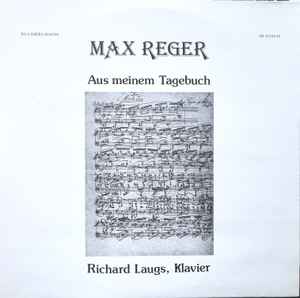 

LP Record MAX REGER , RICHARD LAUGS - Aus Meinem Tagebuch SM93124 Da Camera Magna UK Classical Used