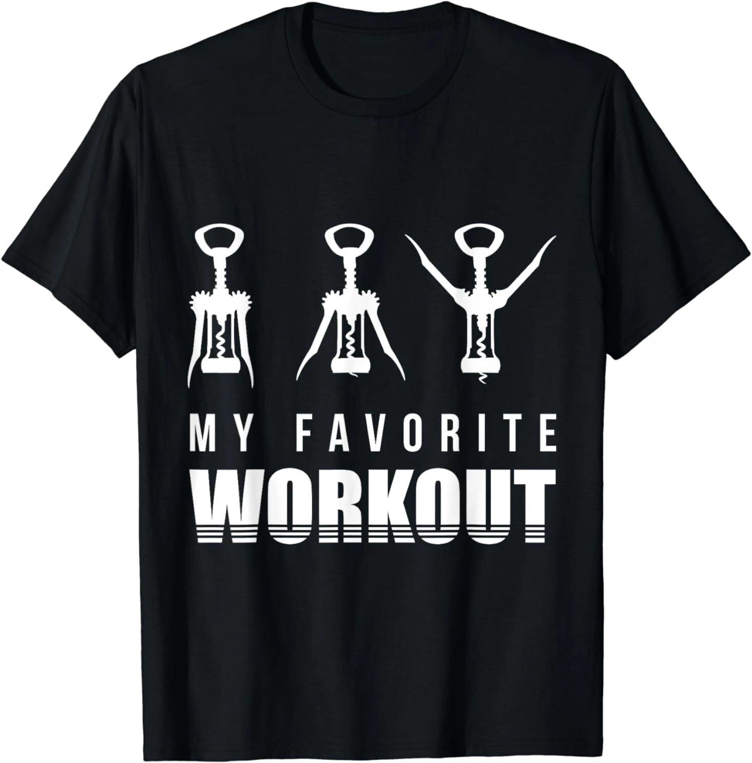 My Favorite Workout Funny Drinking Gift Idea Premium T-Shirt S-3XL XXXXL