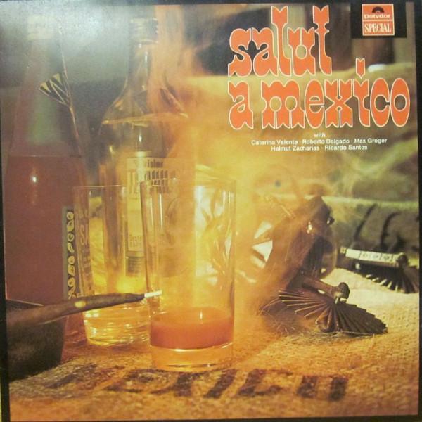 

LP Record VARIOUS - Salut A Mexico 545002 Polydor UK Latin Used