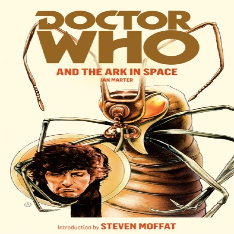 Doctor Who and the Ark In Space by Ian Marter Paperback Book 9781849904766