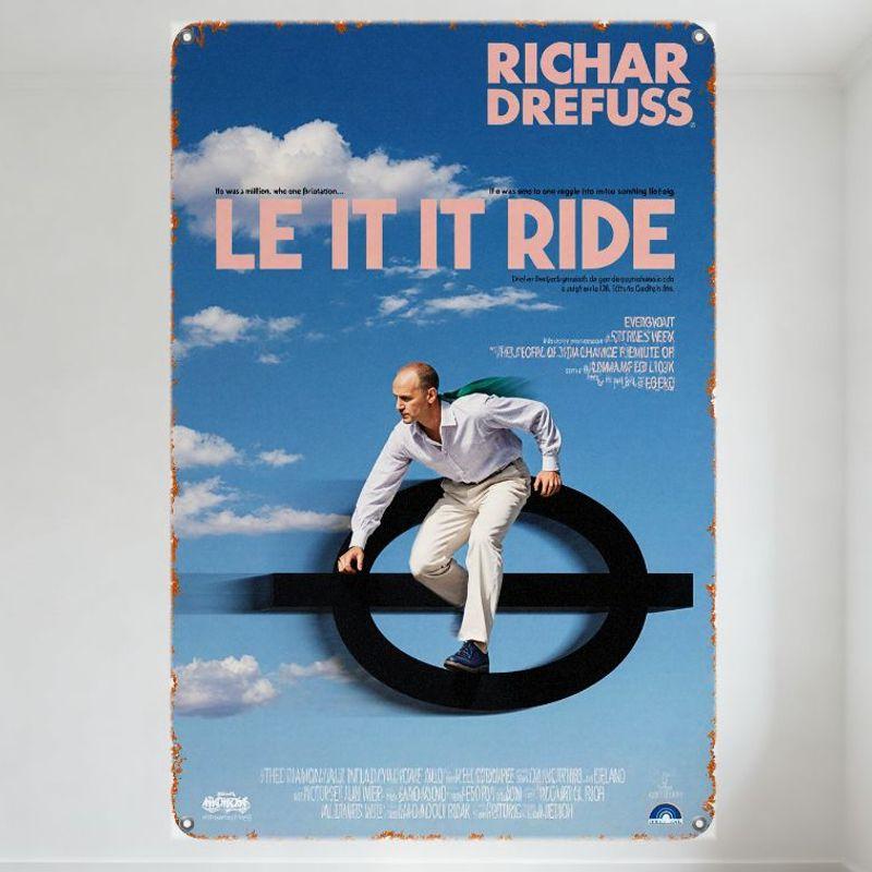 

Le It It Ride Movie Richard Drefuss Vintage Metal Tin Sign Whimsical Comedy Poster Home Decor Man Cave Club Bar Wall Art 20x30cm（7.8x11.8inch）