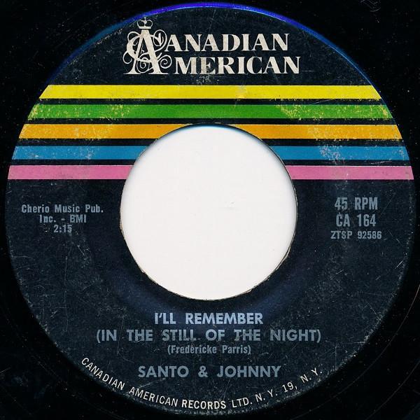 7inch Record SANTO & JOHNNY - I'll Remember (In The Still Of The  CA164 Canadian Americ 1964 UK Pop Used