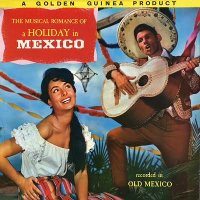 LP Record LOS MARIMBAS CALIENTE / MARIACHIS D - Holiday In Mexico GGL0133 Pye Golden Guin 1958 UK Latin Used