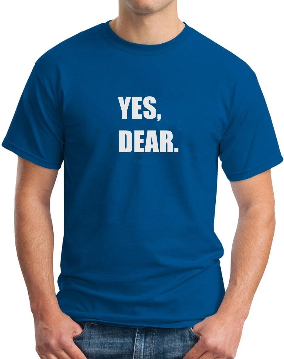 YES DEAR - FUNNY MARRIAGE SLOGAN Mens T-Shirt M