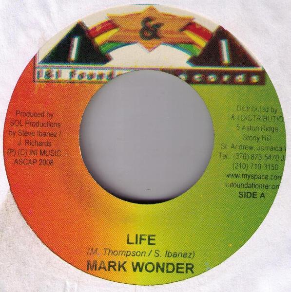 

7inch Record MARK WONDER - Life NONE I & I Foundatio 2008 Jamaica Reggae, Ska & Dub Used