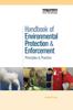 Bok Handbook of Environmental Protection and Enforcement : Principles and Practice