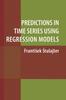 Buch Predictions In Time Series Using Regression Models