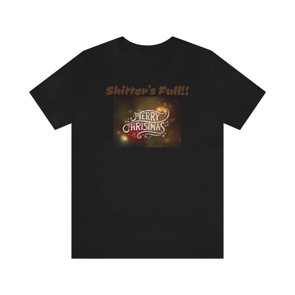 Tee Christmas Vacation Shitter s full Unisex T-Shirt S