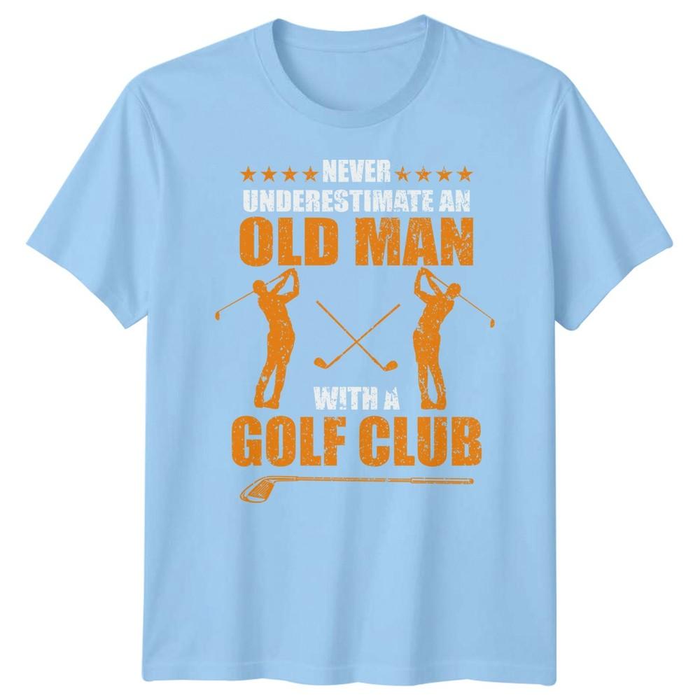 An Old Unisex With Golf Clubs Funny Golfing Unisexs TShirt Novelty Dad Grandpa Gift S