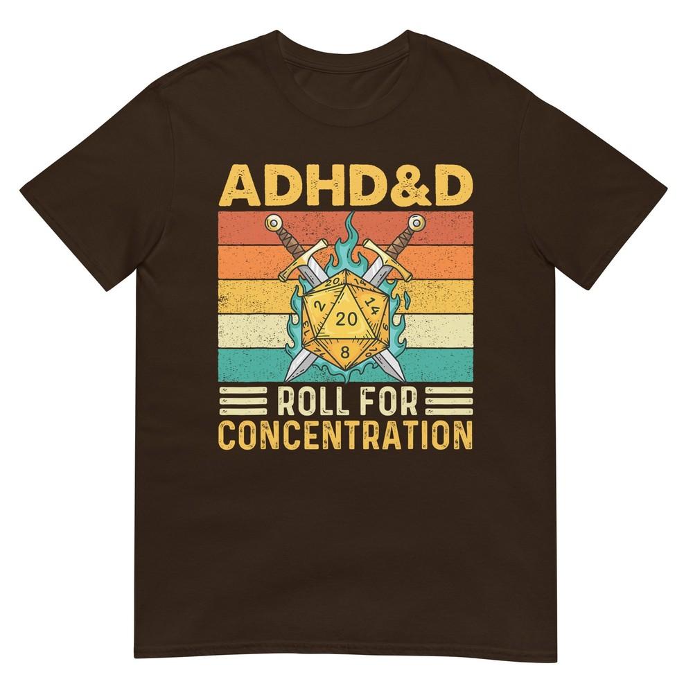 Adhdd Roll For Concentration Rpg Tabletop Games Tshirt