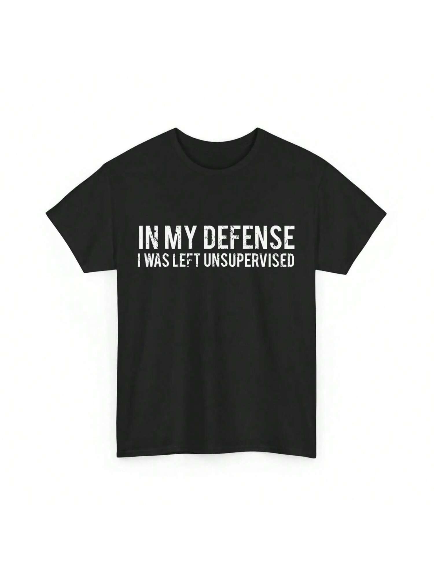 In My Defense I Was Left Unsupervised Funny T Shirt S разноцветный