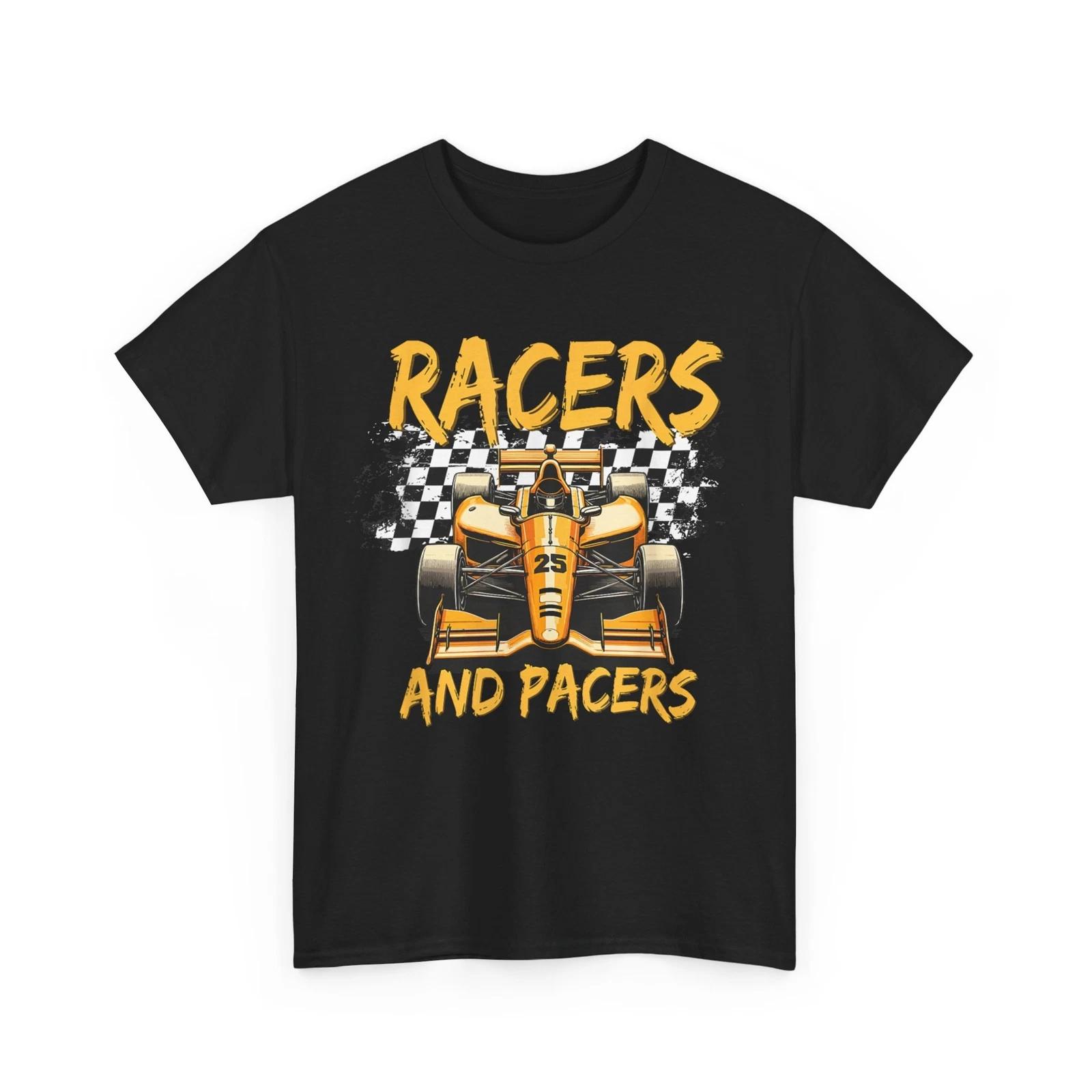 

Racers and Pacers T-Shirt, Racing Lovers Women Men Shirt XL