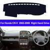 Car Dash Mat Dashboard Cover DashMat Carpet For Honda CR-V CRV 2002 - 2005 2006