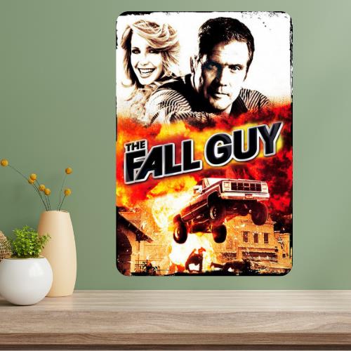 The Fall Guy Classic TV Show Metal Poster Sign 20x30cm（7.8x11.8inch）
