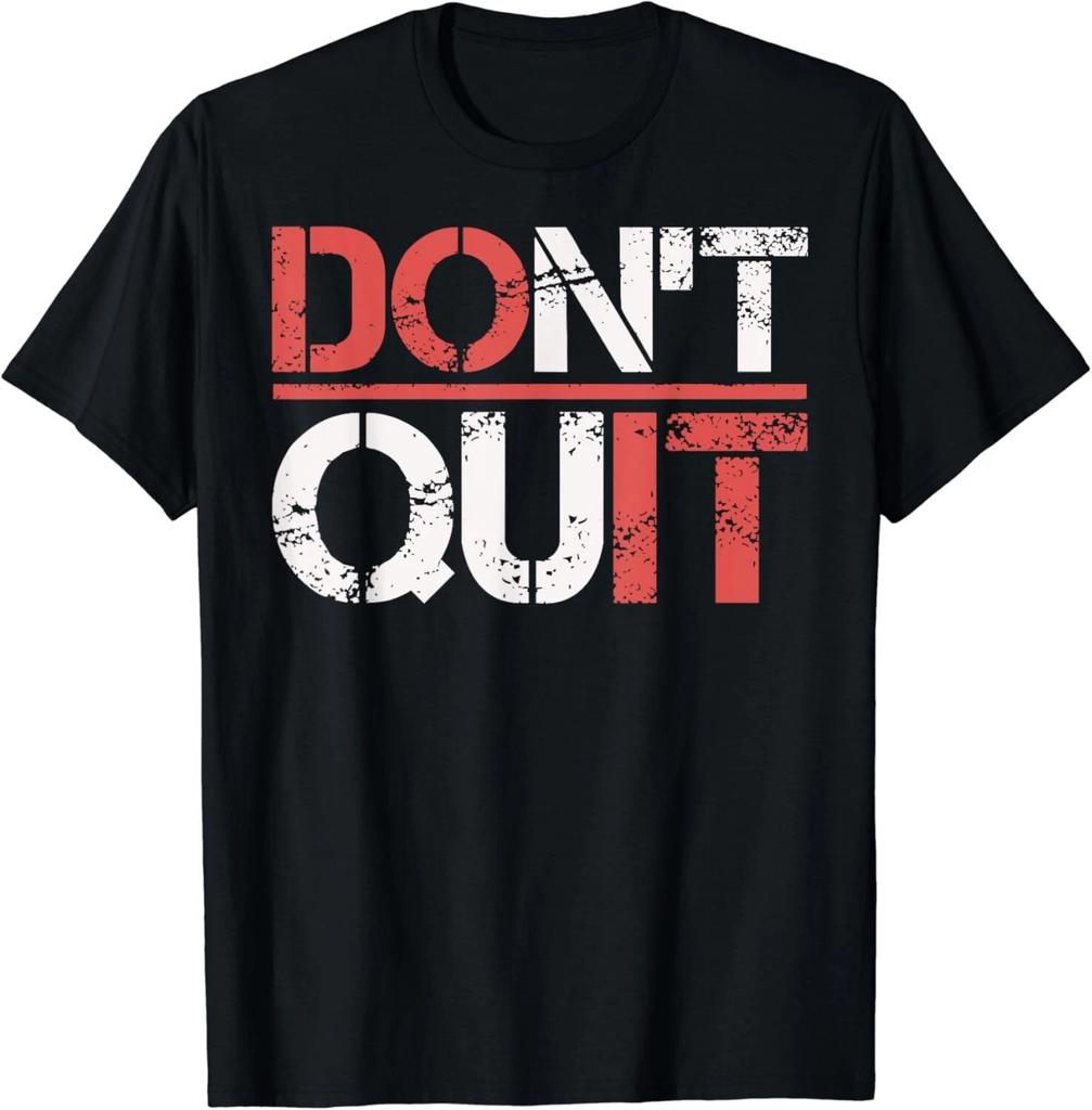 Don_t Quit Do It Gym workouT-Shirt- Fitness Motivational Gift Unisex T-Shirt